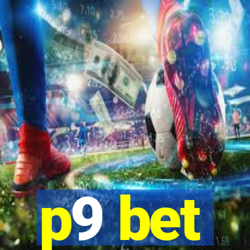 p9 bet